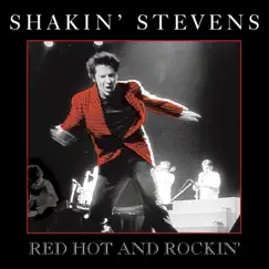 Red Hot and Rockin' by Shakin' Stevens album reviews, ratings, credits
