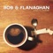 TCTS - Bob & Flanaghan lyrics