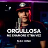 Orgullosa, Me Enamoré Otra Vez - Single