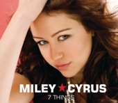 7 Things by Miley Cyrus
