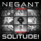Solitude! - Negant lyrics