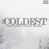 The Coldest (feat. Young Wicked) - Single album lyrics, reviews, download