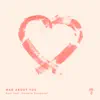 Mad About You (feat. Danelle) - Single album lyrics, reviews, download