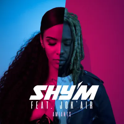 Amiants (feat. Jok'Air) - Single - Shy'm