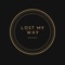 Lost My Way - KngKhari lyrics