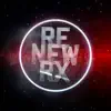 Re New Rx - Single album lyrics, reviews, download
