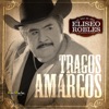 Tragos Amargos - Single