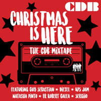 CDB - Christmas is Here: The CDB Mixtape artwork