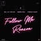 Follow Me Reason (feat. Eeskay & PsychoYP) artwork