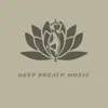 Deep Breath Music album lyrics, reviews, download