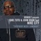 Everybody Needs Somebody (feat. Mike City) - Earl Tutu, John Khan & DJ Booker T lyrics