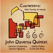 Cuarentena: With Family at Home (feat. Gonzalo Rubalcaba, Dafnis Prieto, Sammy Figuero & Carlo De Rosa)