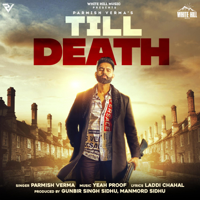 Parmish Verma - Till Death - Single artwork