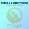 I Love the Night (feat. Raw Artistic Soul) - Rocco Rodamaal & C. Robert Walker lyrics