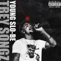 Trey Songz - Single by Young Slo-Be album reviews, ratings, credits