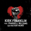 123 Victory (Remix) [feat. Pharrell Williams] - Kirk Franklin