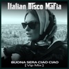 Buona sera ciao ciao (Vip Mix) - Single