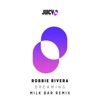 Dreaming (Milk Bar Remix) - Single