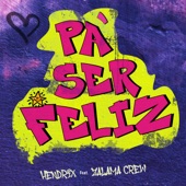 Pa Ser Feliz (feat. Zalama Crew) artwork