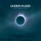 Dreamers - Under The Flood lyrics