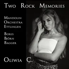 Two Rock Memories - Single by Oliwia C., Boris Björn Bagger & Mandolin Orchestra Ettlingen Zupforchester album reviews, ratings, credits