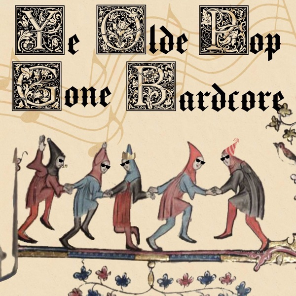 Ye Olde Pop Gone Bardcore - Bardcore