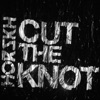 Cut the Knot - Single
