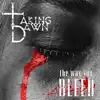 The Way You Bleed - Single album lyrics, reviews, download