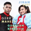 Gerry Mahesa - Gurauan Berkasih (feat. Tiara Amora)