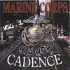 Marine Corps Hip-Hop Cadence Vol. 1 album lyrics, reviews, download