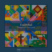 Faithful: Stockholm Vineyard - EP artwork