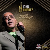John Jimenez - Llegó la Negra