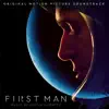 First Man (Original Motion Picture Soundtrack) album lyrics, reviews, download