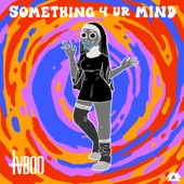 Something 4 Ur Mind EP artwork