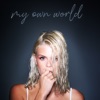 my own world - Single