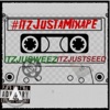 #ItzJustamixtape