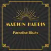 Paradise Blues - Single album lyrics, reviews, download