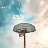 Ballin - Single, 2019