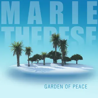 Garden of Peace by Marie Therese song reviws