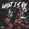 What I Say - EP