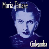 Maria Tănase - Ciuleandra