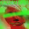 Kingdom of Lie (feat. Iana) - EP album lyrics, reviews, download