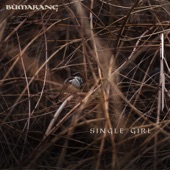 Bùmarang - Single Girl