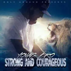 Strong&Courageous by Young Bro album reviews, ratings, credits