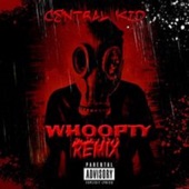 Whoopty (Central Kid Remix) artwork