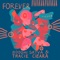 Forever (feat. Tracie Cieara) [Instrumental] artwork