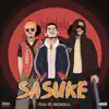 Sasuke - Single album lyrics, reviews, download