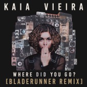 Where Did You Go? (Bladerunner Remix) artwork