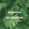 We Are Young - Single