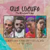 Que Locura (Remix) [feat. T.O.T, Tobe Love, Wvltz, AT Fat & El Zeta] - Single album lyrics, reviews, download